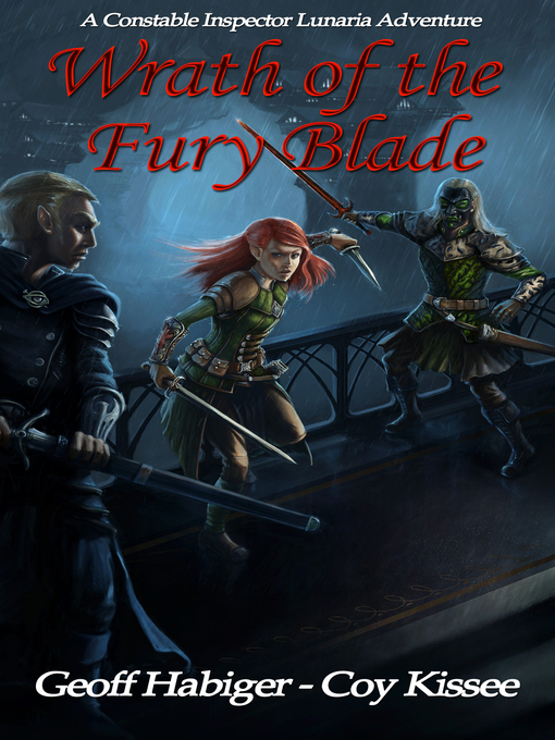 Title details for Wrath of the Fury Blade by Geoff Habiger - Available